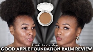 'KVD GOOD APPLE SKIN PERFECTING APPLE FOUNDATION BALM ON ACNE PRONE/TEXTURED SKIN REVIEW | KENSTHETIC'