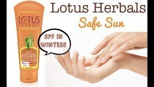 'Sunscreen During Winters ? | Lotus Sunscreen Review | Lotus Herbals Safe Sun'