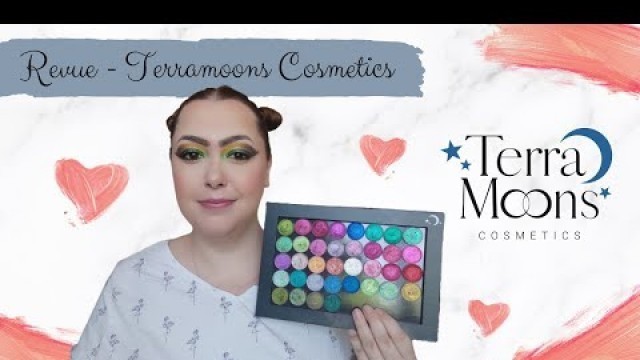 'Revue - Terramoons Cosmetics, ça donne quoi ? (Swatchs et Make-up)'