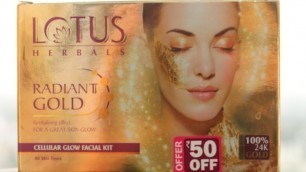'Lotus Herbals Cellular Glow Gold Facial Kit Review'