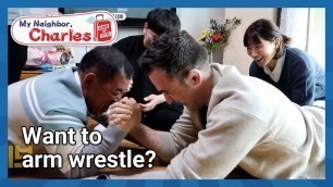 'Want to arm wrestle? (My Neighbor, Charles Ep.335-2) | KBS WORLD TV 220509'