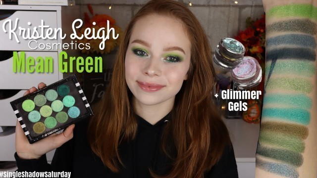 'Kristen Leigh Mean Green Collection | Swatches & Tutorial'