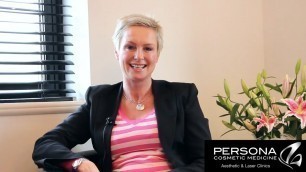 'Persona Cosmetic Medicine Client Testimonial'