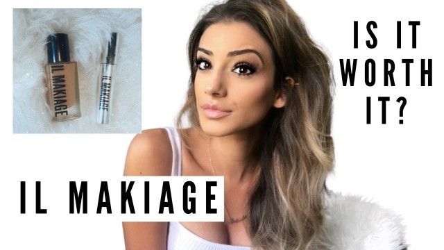 'TESTING OUT *IL MAKIAGE* MAKEUP... HONEST OPINION'