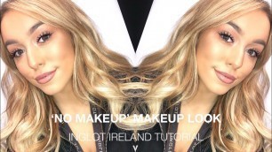 '‘No Makeup’ Makeup Look | Inglot Ireland Tutorial'