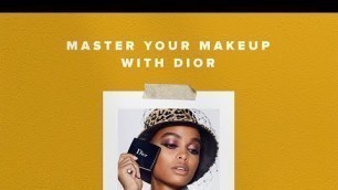 'Master Your Makeup with Dior Beauty'