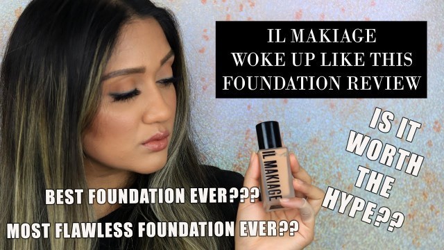 'IL MAKIAGE FOUNDATION REVIEW + DEMO + WEAR TEST | MAKEUP BY ANKITA'