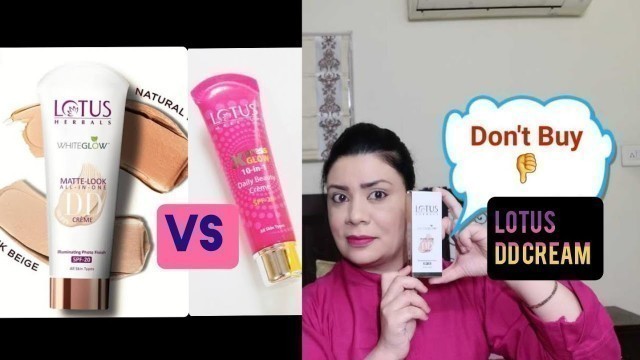 'Lotus DD Cream Review| Lotus Xpressglow Beauty Cream Vs Lotus DD Cream'