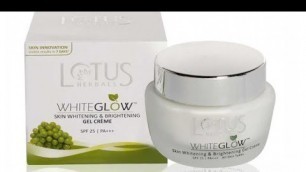 'Lotus Herbals Whiteglow Skin Whitening & Brightening Gel Creme || How to use || Benefits || Review'