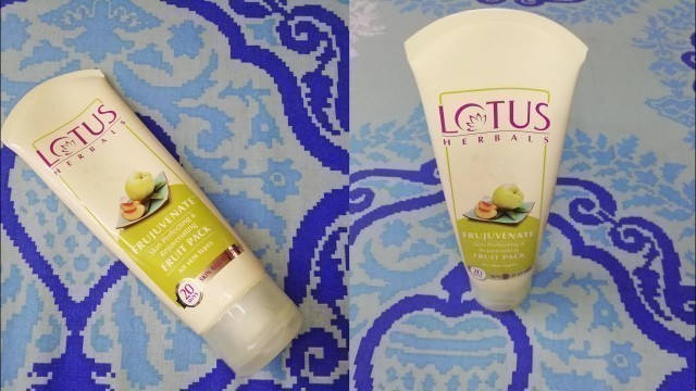 'Lotus Herbals Frujuvenate Skin perfecting & Rejuvenating Fruit Pack Review II For All Skin Types II'