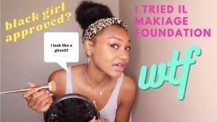 'I Tried The IL Makiage 155 Foundation And...Wtf  **Honest Review**'