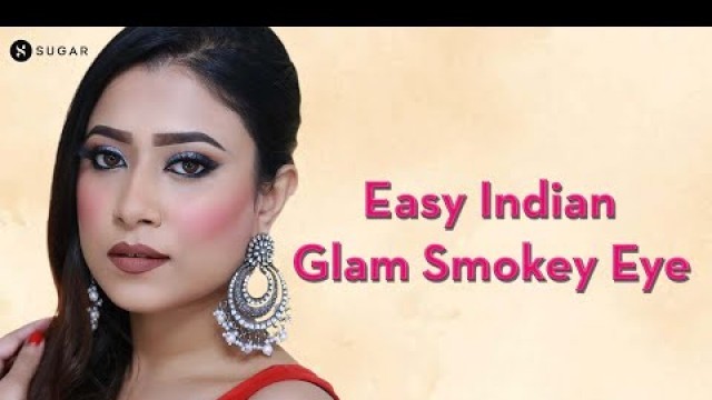 'Easy Indian Glam Smokey Eye | SUGAR Cosmetics'