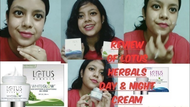 'Review of Lotus Herbals Day and night cream'