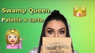 'Reseña de la paleta swamp queen x tarte y maquillaje natural'