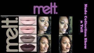 'Melt Cosmetics Nude Lipstick Collection: Show n Tell'