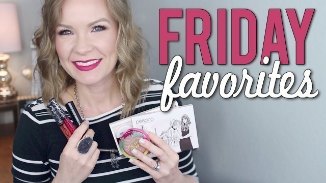 'Friday Favorites & Fooeys 4-14-17 Persona, Flower Beauty, Kat Von D, Etc | LipglossLeslie'