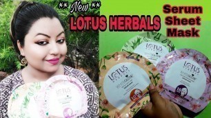 'Lotus herbals whiteglow serum sheet mask review | all variants'