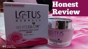 '*New*launch*Lotus herbals White Glow Advance Pink Glow Cream (Honest Review)'