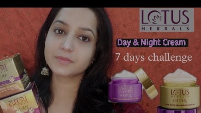 'Lotus Herbals YouthRX Day & Night cream review and Demo in hindi'