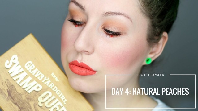 'TARTE GRAV3YARDGIRL SWAMP QUEEN - DAY 4: NATURAL PEACHES | 1 PALETTE FOR A WEEK'