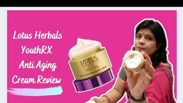 'Lotus Herbals YouthRX Anti Aging Day Cream | Honest Review in Hindi'