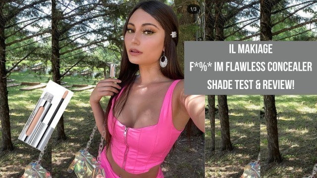 '@IL MAKIAGE F*%* I\'m Flawless Concealer Review!!'