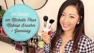 'TUTORIAL: EM Michelle Phan Makeup Brushes'