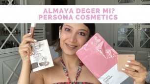 'ALMAYA DEĞER Mİ? | PERSONA COSMETICS'