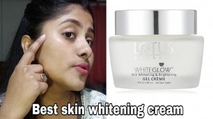 'Lotus whiteglow skin whitening and brightening  gel cream review # best whitening cream'