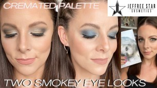 'SMOKEY EYE TUTORIAL | 2 wearable looks from Jeffree Star Cosmetics CREMATED Palette | Makeup for 40+'