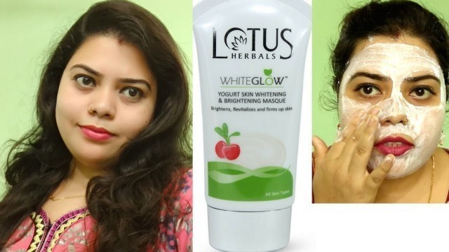 'Lotus Herbals WhiteGlow Yogurt Skin Whitening and Brightening Masque review'