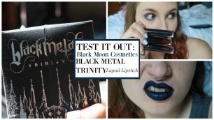 'Black Moon Cosmetics: Black Metal Trinity Collection | UNBOXING, SWATCH, AND REVIEW'