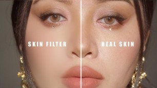 'The Truth About Skin Filter'