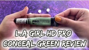 'la Girl Hd Pro Conceal Green Review Swatches|Skin Makeup Journal'