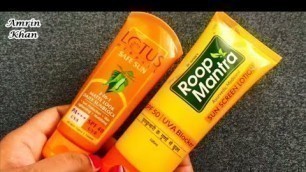 'Lotus Herbals Sunscreen vs RoopMantra Sunscreen Lotion Review in Hindi|Must Have Product for summers'