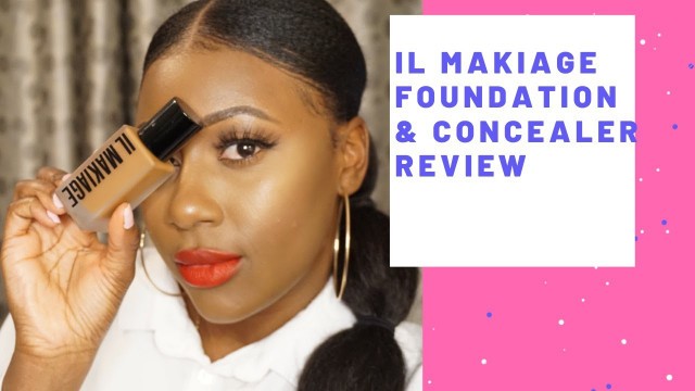 'My Review On IL MAKIAGE Foundation 230 and Concealer+ Makeup Tutorial | JeniqueShanté'