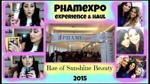 'PHAMEXPO Haul | 2015 | Melt Cosmetics | Makeup Geek | MUFE | Rae of Sunshine Beauty'