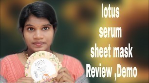 'Lotus herbals serum sheet mask review/Lotus herbals white glow insta purifying serum mask demo tamil'