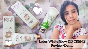 'LOTUS HERBALS WHITEGLOW ALL IN ONE DD CREME spf20 review & demo | All shades |'