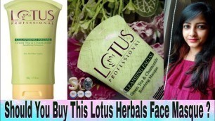 'Lotus Herbals Professional Cleansing Facial Green Tea & Chamomile Soothing Masque I Review & Demo'