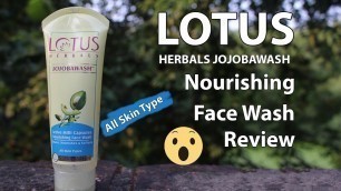 'Lotus Herbals Jojobawas Nourishing Face Wash Review | Hindi | Be Bunny'