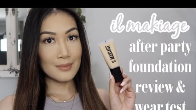 'IL MAKIAGE AFTER PARTY FOUNDATION REVIEW & 10 HRS WEAR TEST (SHADE 50) | Mimi Le'