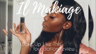 'Il Makiage: Woke Up Like This Foundation Review & Demo | Shade 230'