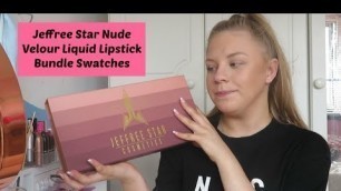 'Jeffree Star Nude Velour Liquid Lipstick Bundle Swatches!'