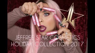 'JEFFREE STAR COSMETICS | HOLIDAY COLLECTION 2017 | SWATCHES'