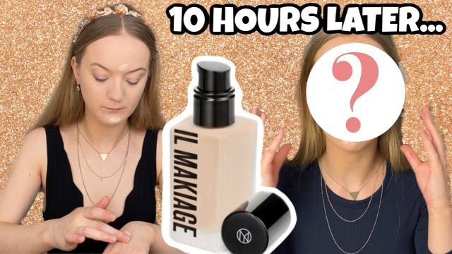 'IL MAKIAGE Woke Up Like This Foundation | HONEST REVIEW & WEAR TEST | Dehydrated Skin'