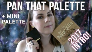 'Pan That Palette 2017: Tarte Swamp Queen + Mini Lancome'