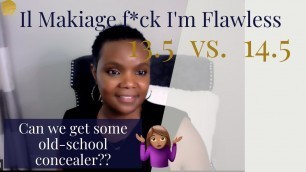 'Il Makiage F*ck I\'m Flawless Concealer 13.5 vs 14.5 Review & Compare for Black Women'