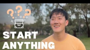 'How I Motivate Myself | How to Start ANYTHING | My 3 Treasures of Starting'