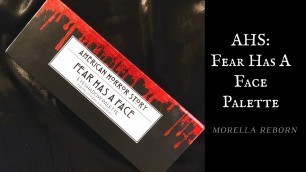 'AHS: Fear Has A Face Palette Swatch/Review | Morella Reborn'